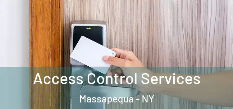 Access Control Services Massapequa - NY