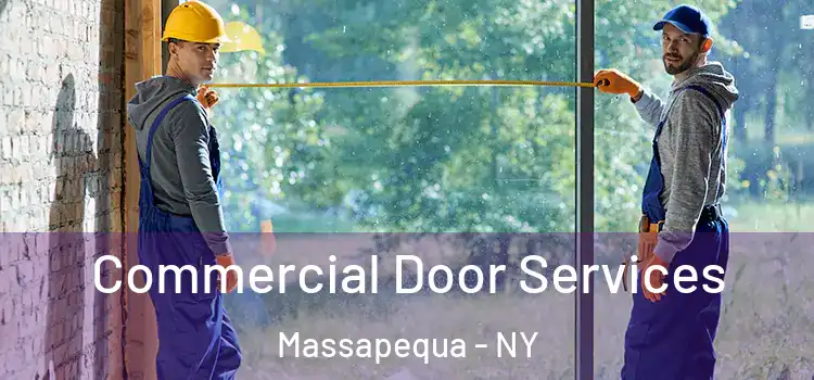 Commercial Door Services Massapequa - NY