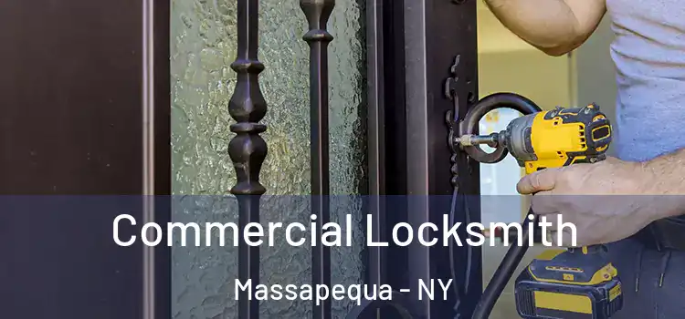 Commercial Locksmith Massapequa - NY