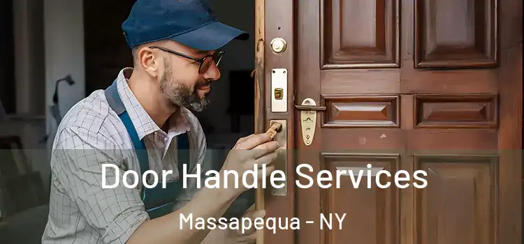 Door Handle Services Massapequa - NY