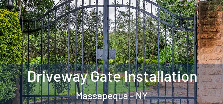 Driveway Gate Installation Massapequa - NY