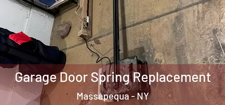  Garage Door Spring Replacement Massapequa - NY
