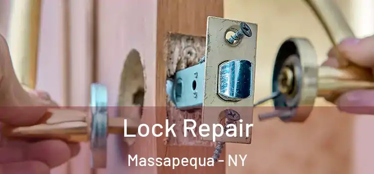 Lock Repair Massapequa - NY