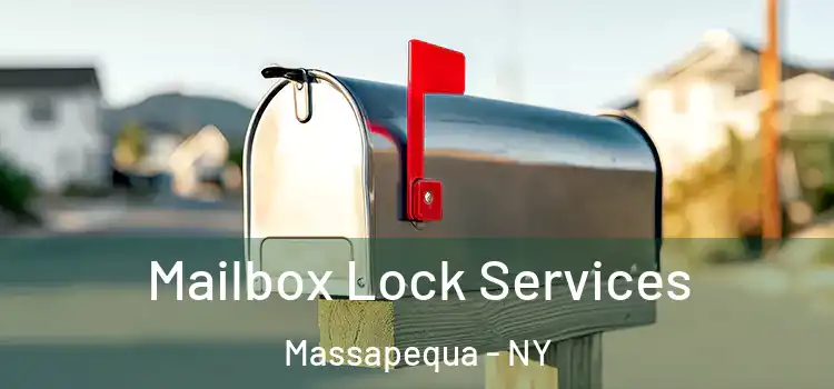 Mailbox Lock Services Massapequa - NY