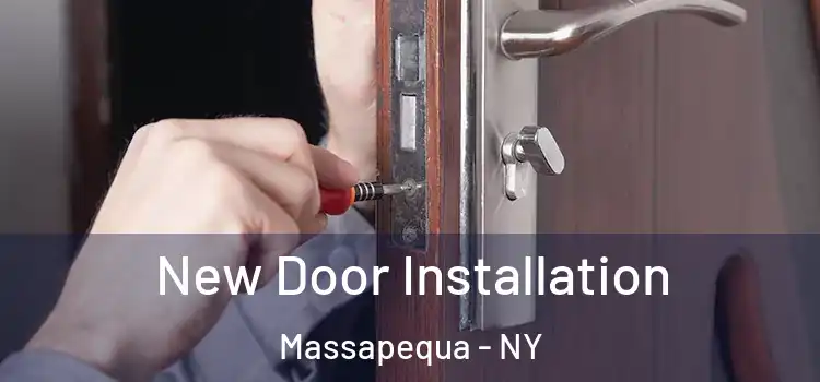 New Door Installation Massapequa - NY