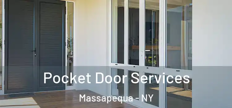 Pocket Door Services Massapequa - NY