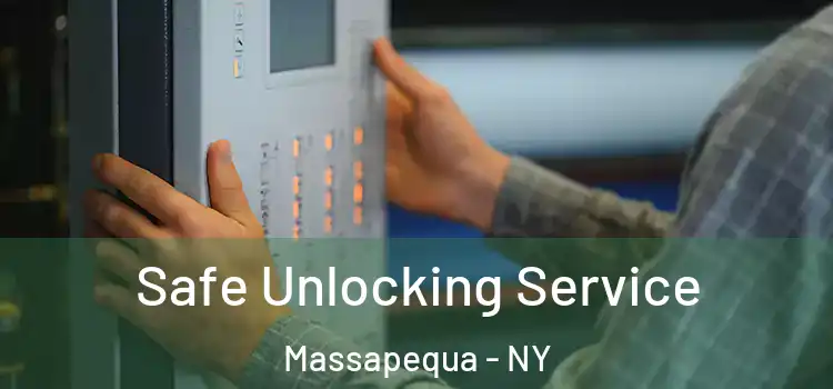 Safe Unlocking Service Massapequa - NY