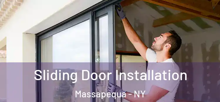 Sliding Door Installation Massapequa - NY